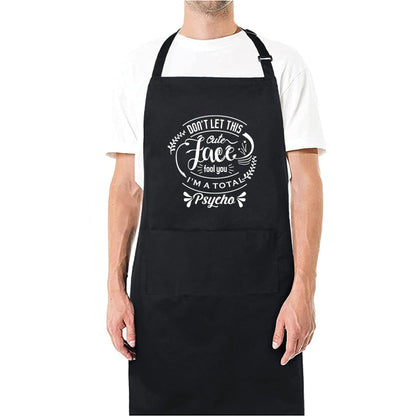 Don't Let This Cute Face Fool You Funny Aprons for men Printed Apron Gift for Her Chef Apron Kitchen Apron BBQ Apron Gift Baking Apron Father Day Gift