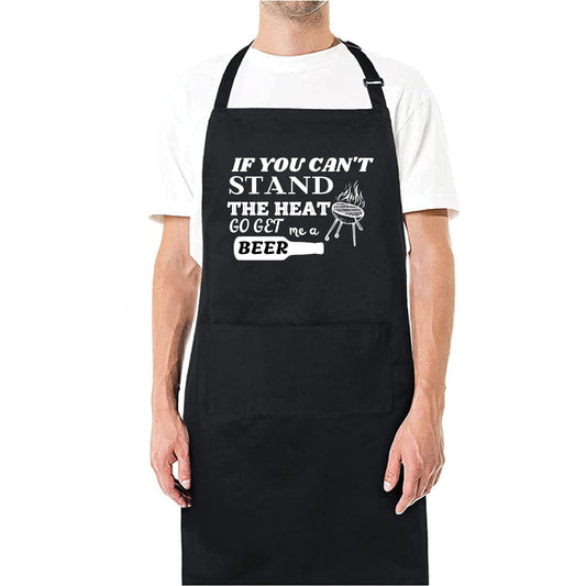 If You Can't Stand the Heat, Go Get Me a Beer - Funny BBQ Apron
