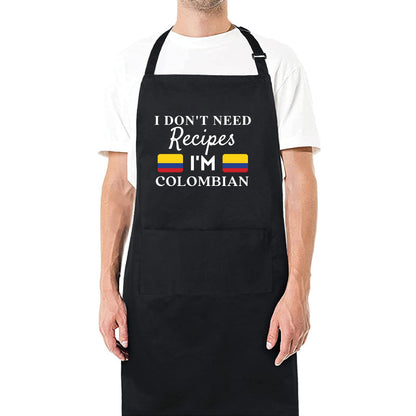 I Don't Need Recipes, I'm Colombian Adjustable Long Apron with two Pockets Chefs Home Cooks Baking Cooking Kitchen Grilling and BBQ Apron gift for him her