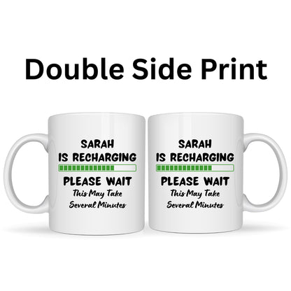 Personalized Recharging Mug - 11oz Ceramic Coffee Cup