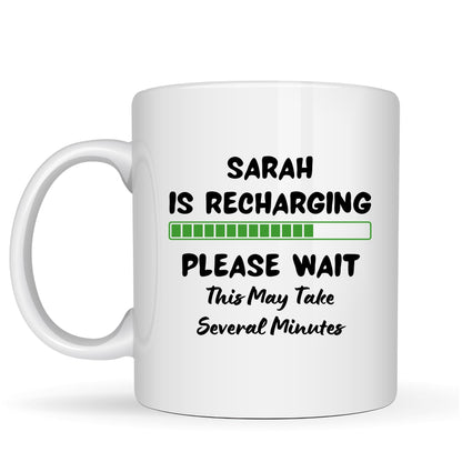 Personalized Recharging Mug - 11oz Ceramic Coffee Cup