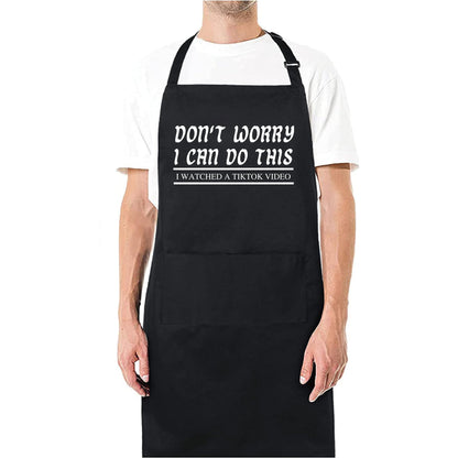 Don't Worry I Can Do This Funny Aprons for men Printed Apron Gift for Her Chef Apron Kitchen Apron BBQ Apron Gift Baking Apron Father Day Gift