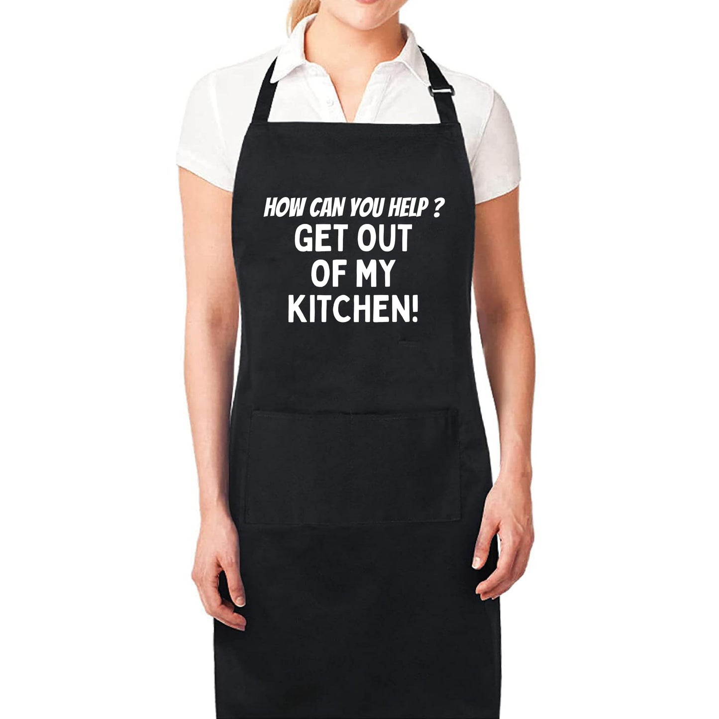 How Can You Help? Get Out of My Kitchen Funny Aprons for Women Printed Apron Gift for Her Chef Apron Kitchen Apron BBQ Apron Gift Baking Apron Mother Day Gift