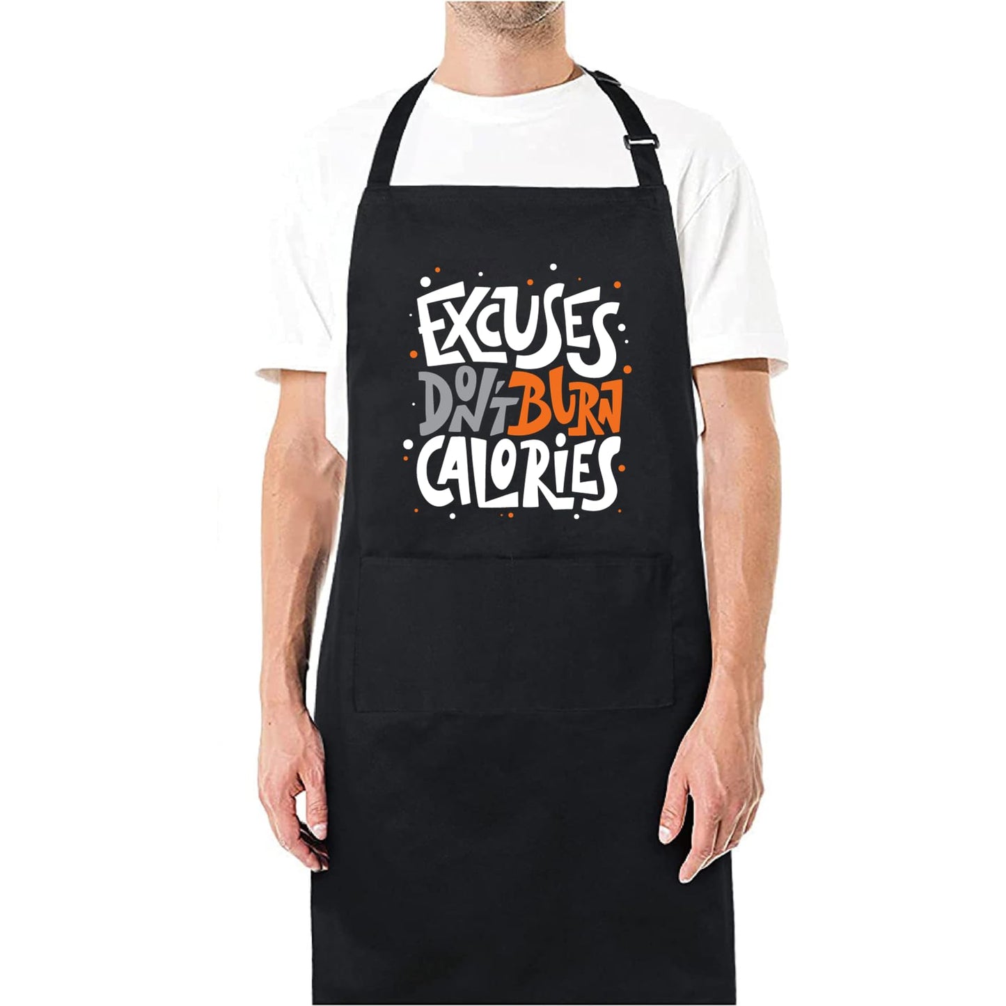 Excuses Don't Burn Calories Funny Aprons for men Printed Apron Gift for Her Chef Apron Kitchen Apron BBQ Apron Gift Baking Apron Father Day Gift