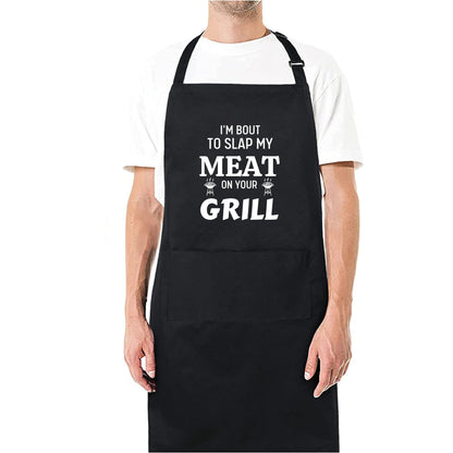 I'm Bout To Slap My Meat On Your Grill Funny Aprons for women Gift for father Christmas