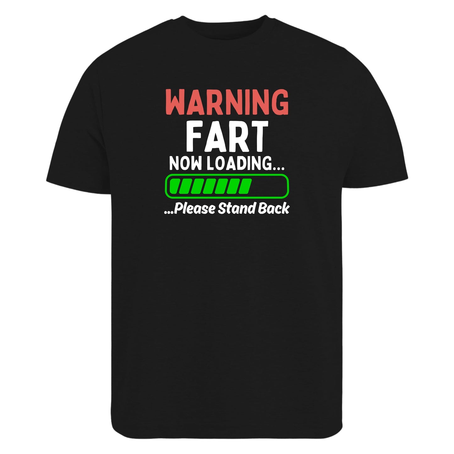 Be Buz Warning Fart Now Loading Please Stand Back T-Shirt Funny Fart Joke Shirt Gas Humor Tee for Men - Top Tee