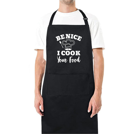 Be Nice I Cook Your Food Funny Aprons for men Printed Apron Gift for Her Chef Apron Kitchen Apron BBQ Apron Gift Baking Apron Father Day Gift - Top Tee