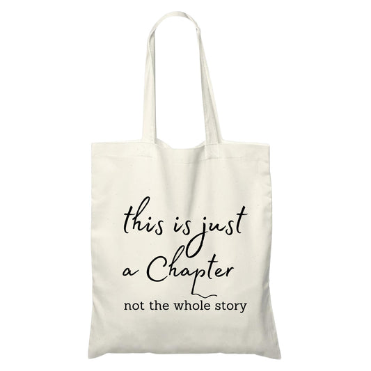 This is Just a Chapter Not The Whole Story Tote Bag Strong Women Bag Fight Cancer Tote Bag for Women Inspirational and Reusable funny tote bag