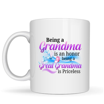 Be Buz Grandma Coffee Mug - Being A Great Grandma is Priceless - Mother’s Day and Birthday Gift for Nana