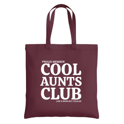 Be Buz Proud Member Cool Aunts Club Tote Bag – Cotton Reusable Bag for Women – Funny “Like a Mom but Cooler” Tote – Gift for Aunts, Sisters, and Friends