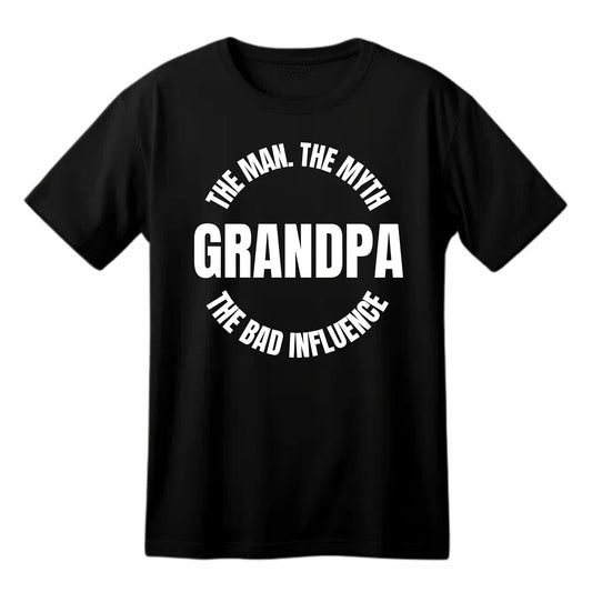Grandpa. The Man. The Myth. The Bad Influence Funny Music Lover Printed Black Adults Unisex Men Women Summer Winter Cotton Crew Neck Casual T-Shirt - Top Tee