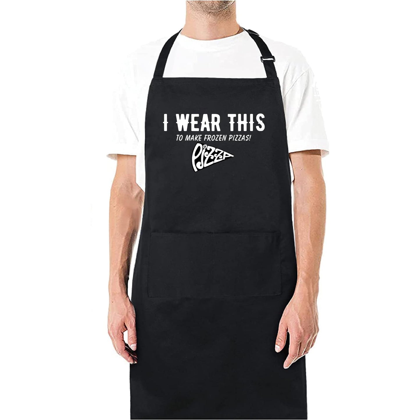 I Wear This To Make Frozen Pizzas! Funny Aprons for men Printed Apron Gift for Her Chef Apron Kitchen Apron BBQ Apron Gift Baking Apron Father Day Gift