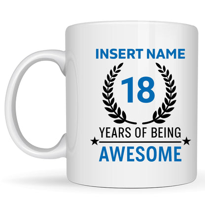 18Th Birthday Gift for Her Personalized 18 Years of Being Awesome Mug Custom Name Coffee Cup Funny Gift for Old Girl Birthday Present for Women
