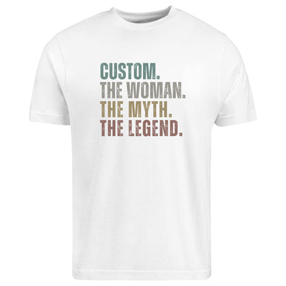 Be Buz Custom Name The Woman The Myth The Legend T-Shirt Personalized Women's Tee Funny Gift for Mom, Wife, Sister - Top Tee