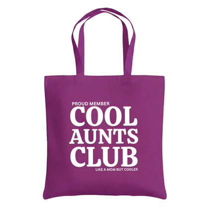 Be Buz Proud Member Cool Aunts Club Tote Bag – Cotton Reusable Bag for Women – Funny “Like a Mom but Cooler” Tote – Gift for Aunts, Sisters, and Friends