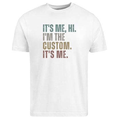 Be Buz It's Me Hi I'm The Custom T-Shirt Personalized Cotton Tee for Men and Women Custom Name Shirt Funny Gift