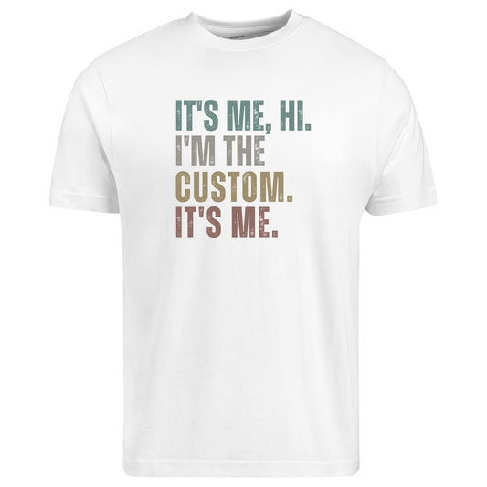 Be Buz It's Me Hi I'm The Custom T-Shirt Personalized Cotton Tee for Men and Women Custom Name Shirt Funny Gift