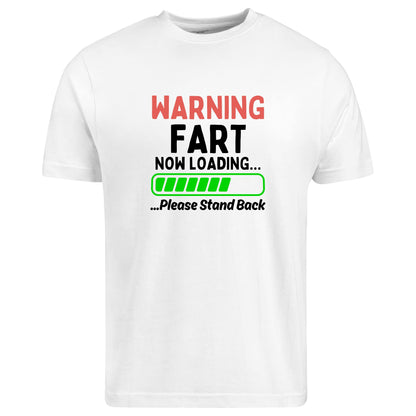 Be Buz Warning Fart Now Loading Please Stand Back T-Shirt Funny Fart Joke Shirt Gas Humor Tee for Men - Top Tee