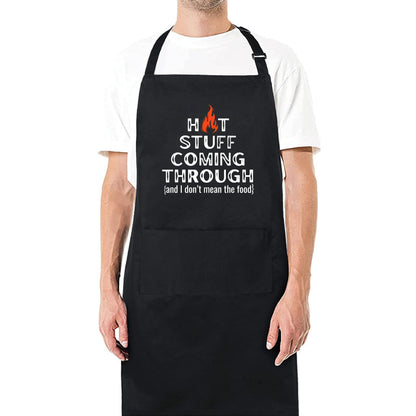 Hot Stuff Coming Through And I Don't Mean The food Funny Aprons for Women Printed Apron Gift for Her Chef Apron Kitchen Apron BBQ Apron Gift Baking Apron Father Day Gift