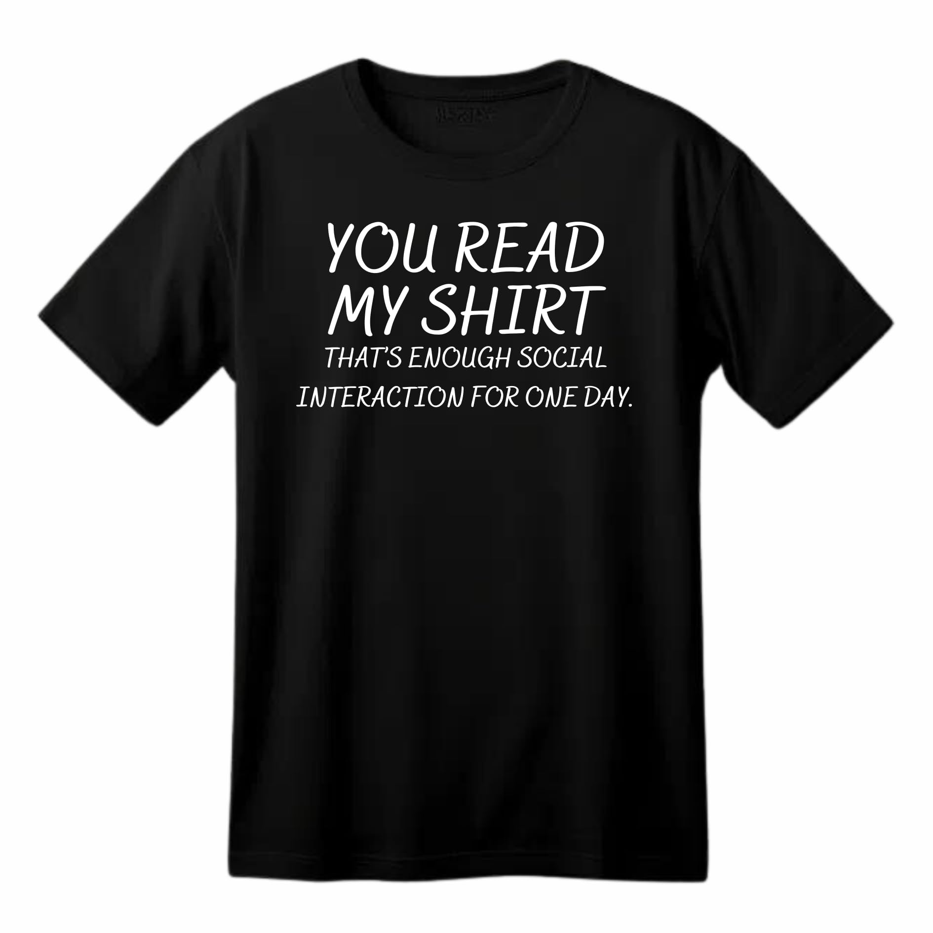 You Read My Shirt Funny Printed Black Adults Unisex Men Women Summer Winter Cotton Crew Neck Casual T-Shirt - Top Tee