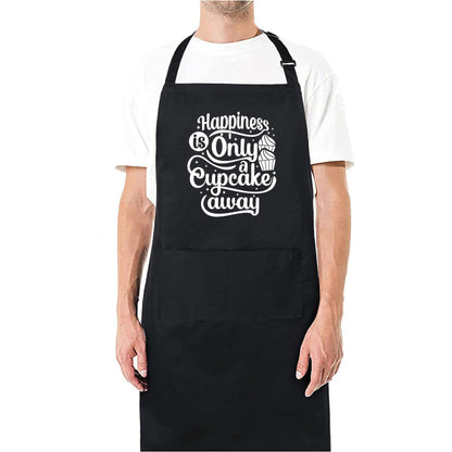 Happiness Is Only a Cupcake Away Funny Aprons for men Printed Apron Gift for Her Chef Apron Kitchen Apron BBQ Apron Gift Baking Apron Father Day Gift