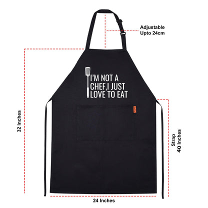 I am Not A Chef I Just Love to Eat Funny Aprons for Women Aprons for Men Gift for Her Chef Apron Kitchen Apron BBQ Apron Grill Apron Father Day Gift Black Apron