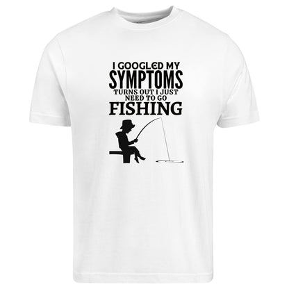 Be Buz Funny Fishing T-Shirt for Men 'I Googled My Symptoms Turns Out I Just Need to Go Shirt' Sarcastic Humor Gift for Fishermen