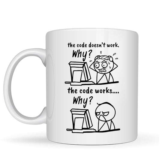 Be Buz Funny Programmer Mug The Code Doesn’t Work Why The Code Works Why – 11oz White Ceramic Coffee Cup – Coding Humor Gift for Developers