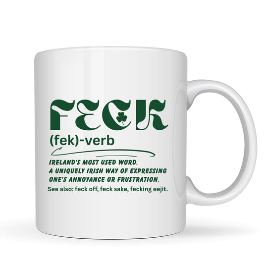 Funny FECK Irish Coffee Mug - 11oz Ceramic Coffee Cup