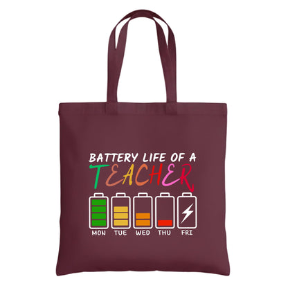Be Buz Battery Life of a Teacher Funny Tote Bag – Cotton Reusable Bag – Graphic Tote – Back to School and Teacher Appreciation Gift for Women