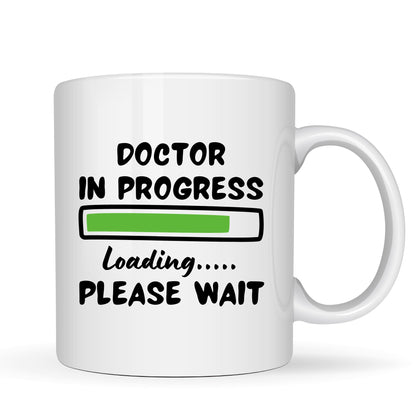 Doctor in Progress Loading Mug - 11oz Ceramic Coffee Cup