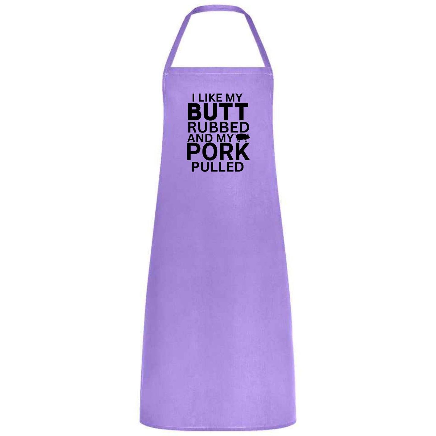 Funny BBQ Cooking Apron I Like My Butt Rubbed and Pork Pulled Unisex Cotton Blend Gift for Him Her Weddings