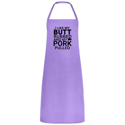 Funny BBQ Cooking Apron I Like My Butt Rubbed and Pork Pulled Unisex Cotton Blend Gift for Him Her Weddings