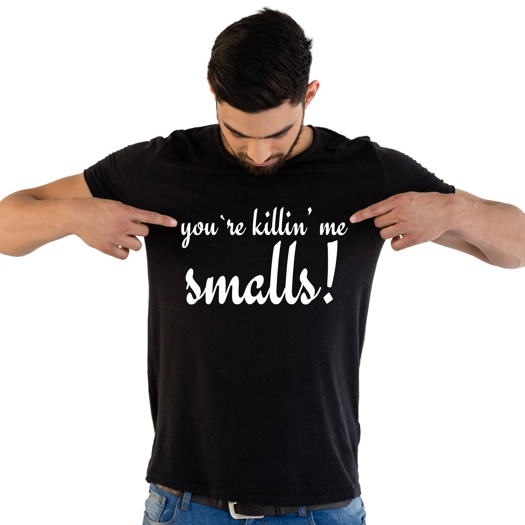 You're Killin' Me Smalls Funny Printed Black Adults Unisex Men Women Summer Winter Cotton Crew Neck Casual T-Shirt - Top Tee