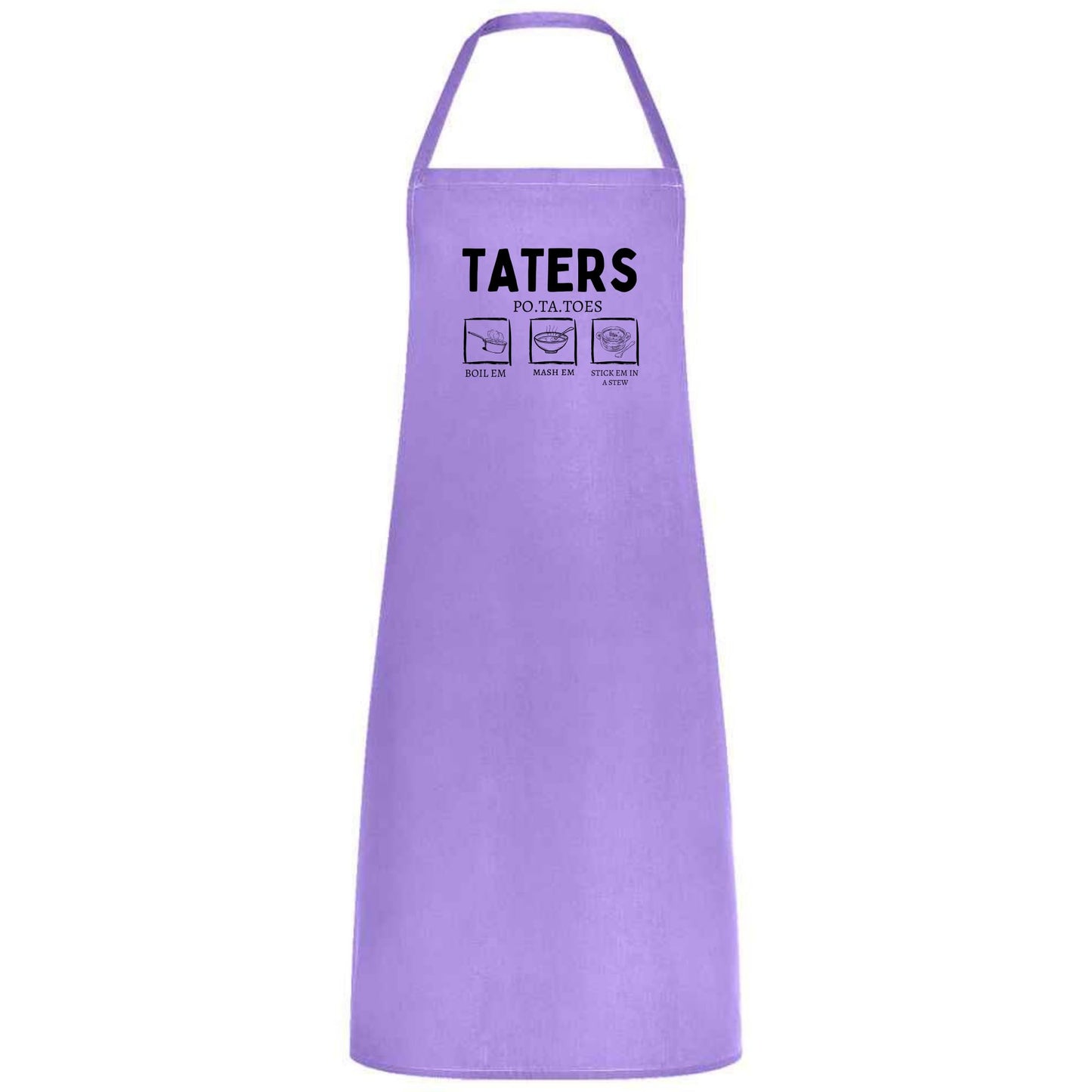 Be Buz Funny Potato Tater Kitchen Apron Taters Potatoes Boil 'Em Mash' Em Stick' Em In a Stew Multicolor Apron for Women, Men, Waiter, Waitress - Top Tee