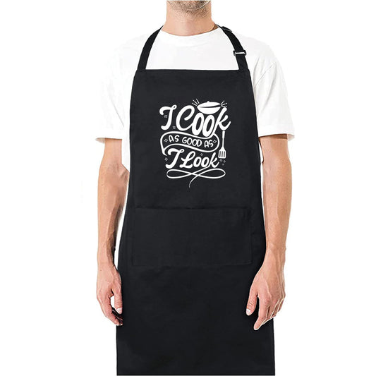 I Cook As Good As I Look Funny Aprons for men Printed Apron Gift for Her Chef Apron Kitchen Apron BBQ Apron Gift Baking Apron Father Day Gift - Top Tee