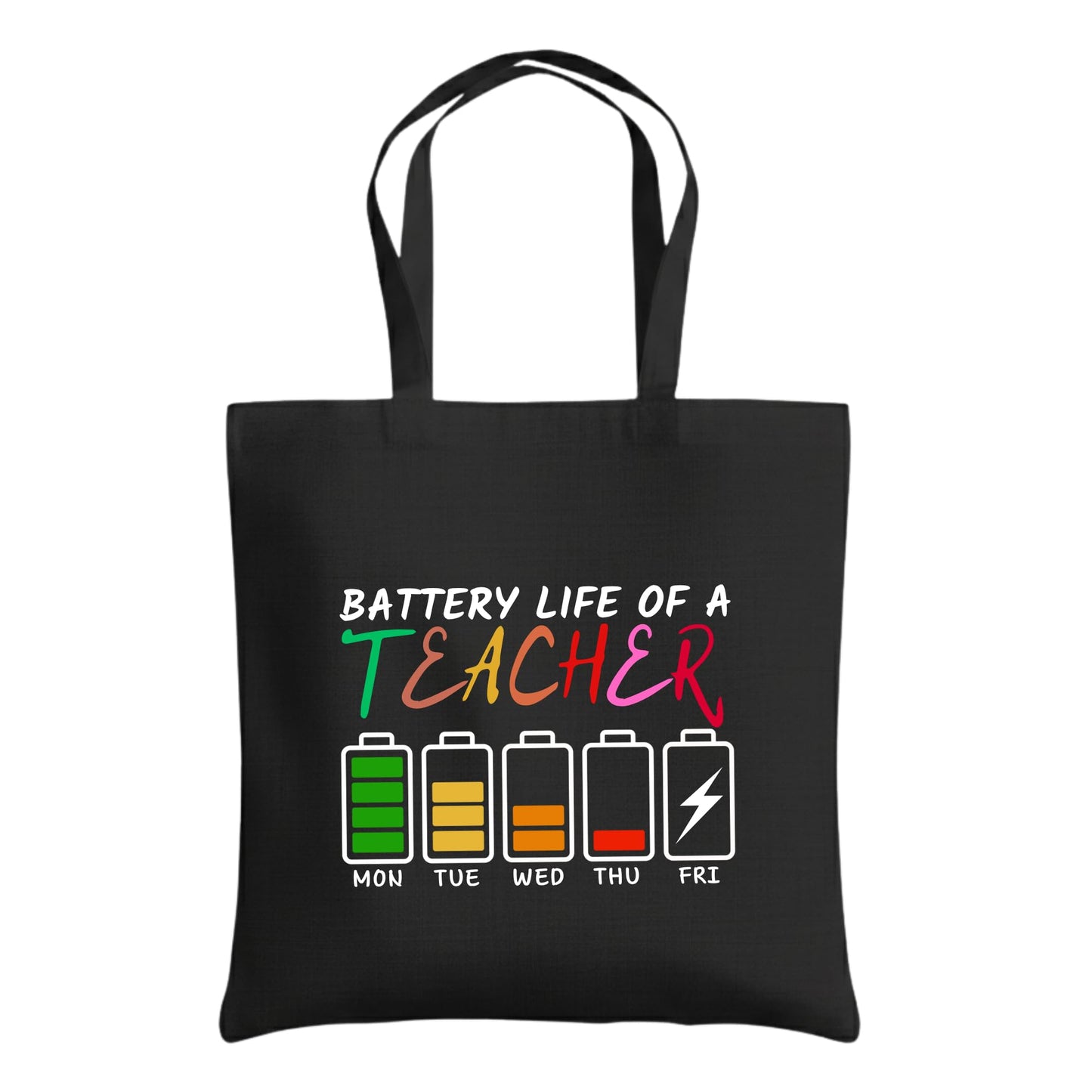 Be Buz Battery Life of a Teacher Funny Tote Bag – Cotton Reusable Bag – Graphic Tote – Back to School and Teacher Appreciation Gift for Women