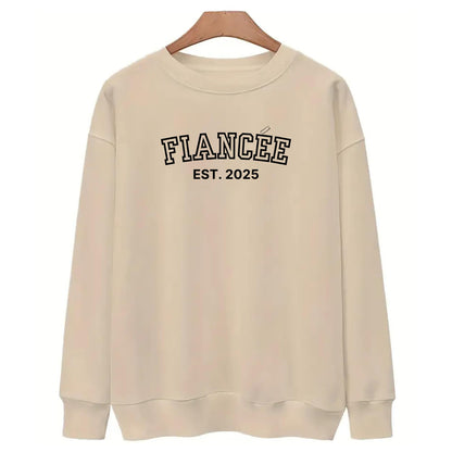 Be Buz Fiancée Est. 2025 Sweatshirt Engagement Gift for Women Future Bride Pullover Cute Bridal Shower Outfit Long Sleeve - Top Tee