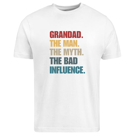 Be Buz Grandad The Man Myth Bad Influence T-Shirt, Funny Grandad Birthday Gift Father's Day T Shirt - Top Tee