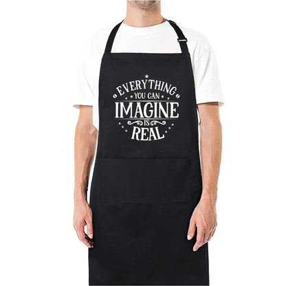 Everything You Can Imagine Is Real Funny Aprons for men Printed Apron Gift for Her Chef Apron Kitchen Apron BBQ Apron Gift Baking Apron Father Day Gift