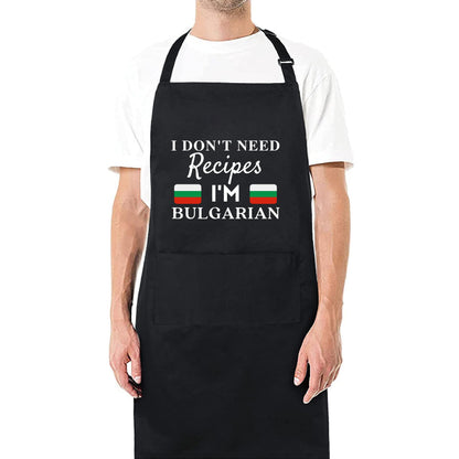 I Don't Need Recipes, I'm Bulgarian Adjustable Long Apron with two Pockets Chefs Home Cooks Baking Cooking Kitchen Grilling and BBQ Apron gift for him her
