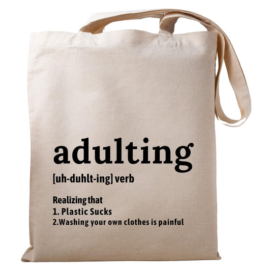 Adulting Tote Bag Funny and Relatable Gift for Adults Cotton Tote Reusable Casual Bag for Work Shopping Travel