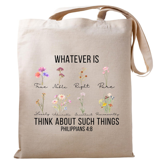 Whatever Is True Tote Bag Philippians 4:8 Bible Verse Floral Design Religious Gift for Women Reusable Handbag for Church Shopping and Everyday Use