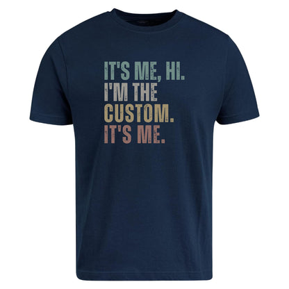 Be Buz It's Me Hi I'm The Custom T-Shirt Personalized Cotton Tee for Men and Women Custom Name Shirt Funny Gift