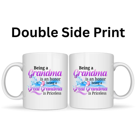 Be Buz Grandma Coffee Mug - Being A Great Grandma is Priceless - Mother’s Day and Birthday Gift for Nana