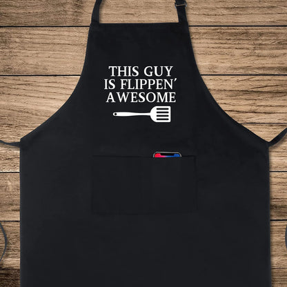 This Guy is Flipping Awesome Hilarious BBQ and Cooking Apron for Men and Women Gift for Chef and Food Lovers Funny Kitchen Apron for Cooking, Grilling, Baking