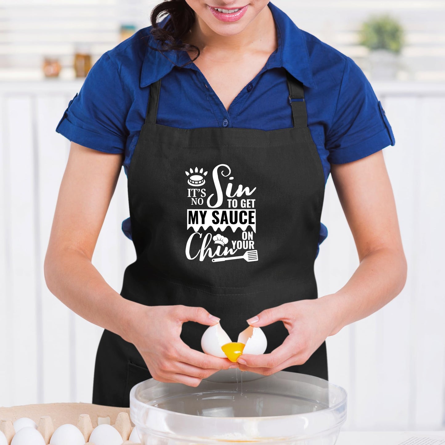 It's No Sin To Get My Sause On Your Chin Funny Aprons for Women Printed Apron Gift for Her Chef Apron Kitchen Apron BBQ Apron Gift Baking Apron Father Day Gift