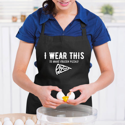 I Wear This To Make Frozen Pizzas! Funny Aprons for men Printed Apron Gift for Her Chef Apron Kitchen Apron BBQ Apron Gift Baking Apron Father Day Gift