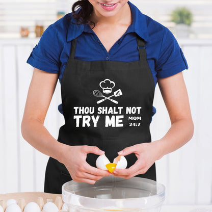 Thou Shalt Not Try Me Mom Funny Aprons for men Printed Apron Gift for Her Chef Apron Kitchen Apron BBQ Apron Gift Baking Apron Father Day Gift