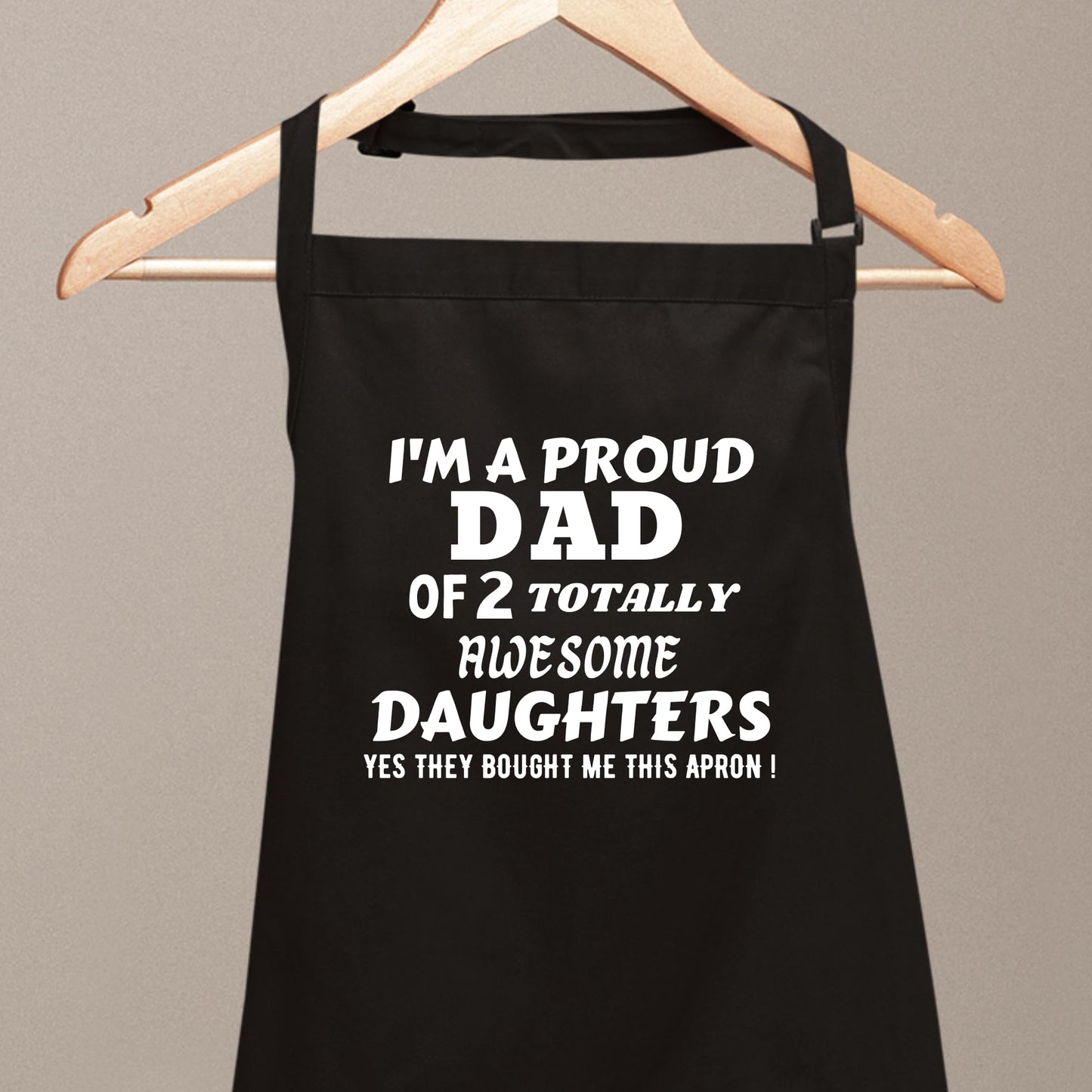 Proud Dad Of Two Totally Awesome Daughters BBQ Cooking Funny Novelty Apron Birthday Father’s Day Christmas Valentine’s Day Gifts for Dad, Husband